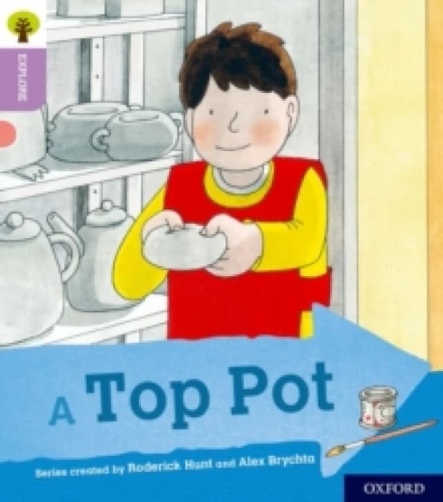 Roderick Hunt Oxford Reading Tree Explore with Biff, Chip and Kipper: Oxford Level 1+: A Top Pot Book Multi unisex