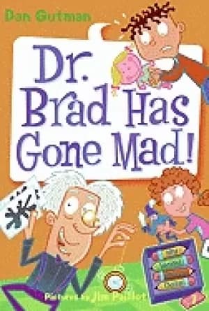 my weird school daze 7 dr brad has gone mad
