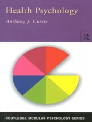Health psychology by Anthony Curtis