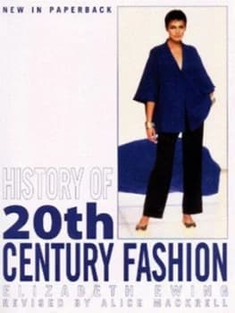 History of Twentieth Century Fashion by Elizabeth Ewing and Alice Mackrell Book
