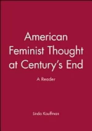 american feminist thought at centurys end a reader