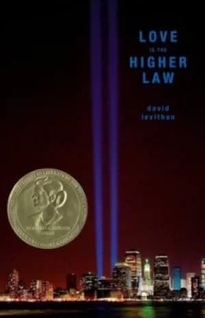 Love Is the Higher Law by David Levithan