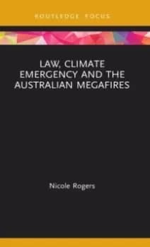 Law, Climate Emergency and the Australian Megafires