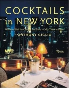 Cocktails in New York by Anthony Giglio Hardback
