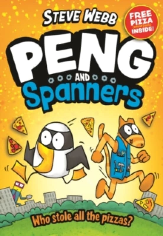 Peng and Spanners : Awesomely funny, for fans of Bunny vs Monkey! Paperback / softback