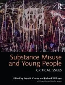 Substance Misuse and Young People : Critical Issues
