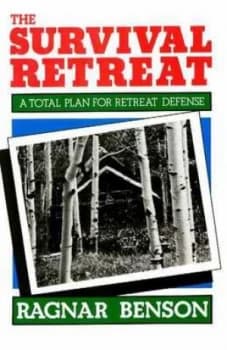 The Survival Retreat by Ragnar Benson Paperback