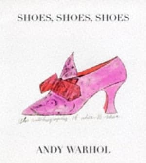 Shoes Shoes Shoes by Andy Warhol Paperback