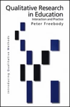 Qualitative Research in Education by Peter R Freebody Book