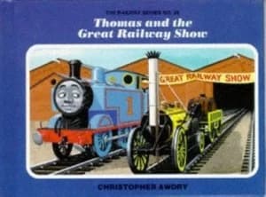 Thomas and the Great Railway Show by Christopher Awdry and Clive Spong Book