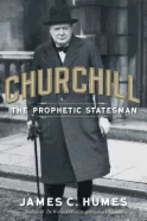 churchill the prophetic statesman