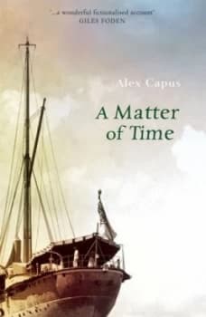 A Matter of Time by Alex Capus Book