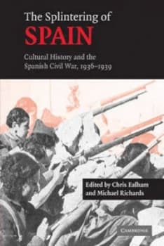 The Splintering of Spain by Chris Ealham Paperback