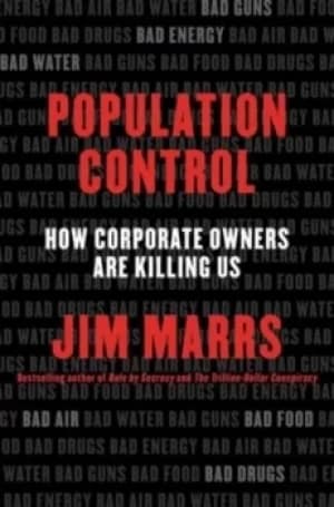 Population control by Jim Marrs