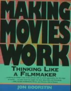 Making movies work by Jon Boorstin