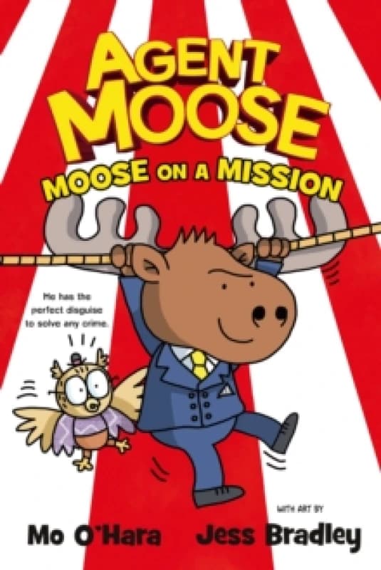 Agent Moose: Moose on a Mission Paperback / softback