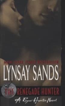 The Renegade Hunter by Lynsay Sands Book