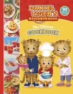official daniel tiger cookbook 45 grr ific recipes