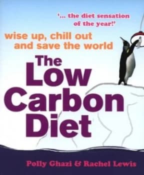 The Low-Carbon Diet by Polly Ghazi and Rachel Lewis Paperback