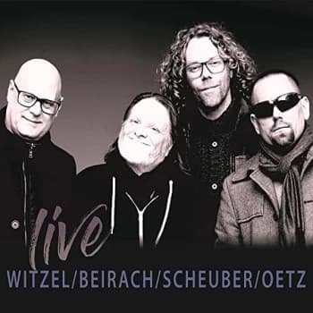 Witzel; Beirach; Scheuber; Oetz - Live CD