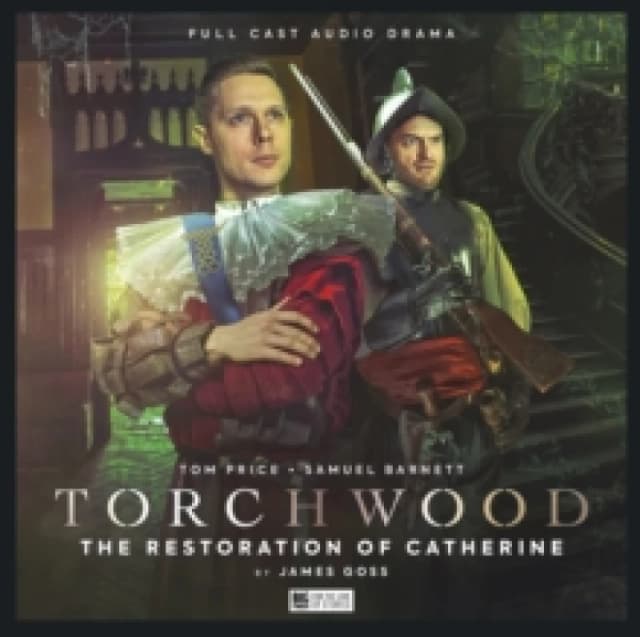 Torchwood #84: The Restoration of Catherine CD-Audio