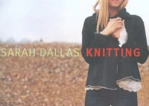 Knitting by Sarah Dallas and Catherine Gratwicke Hardback