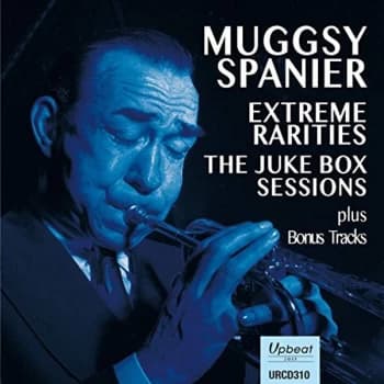 Muggsy Spanier - Extreme Rarities CD