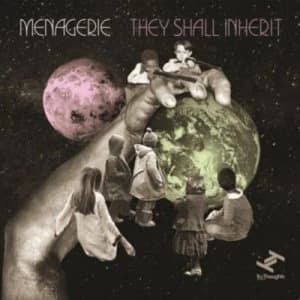 They Shall Inherit by Menagerie CD Album