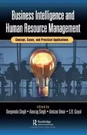 Business Intelligence and Human Resource Management Concept Cases and Practical Applications