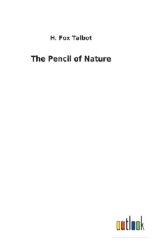The Pencil of Nature Hardback