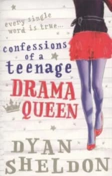Confessions of a Teenage Drama Queen by Dyan Sheldon Paperback