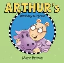 Arthur's Birthday Surprise