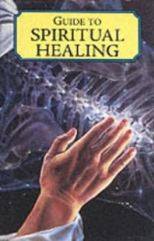 Guide to Spiritual Healing by David Geddes Hardback