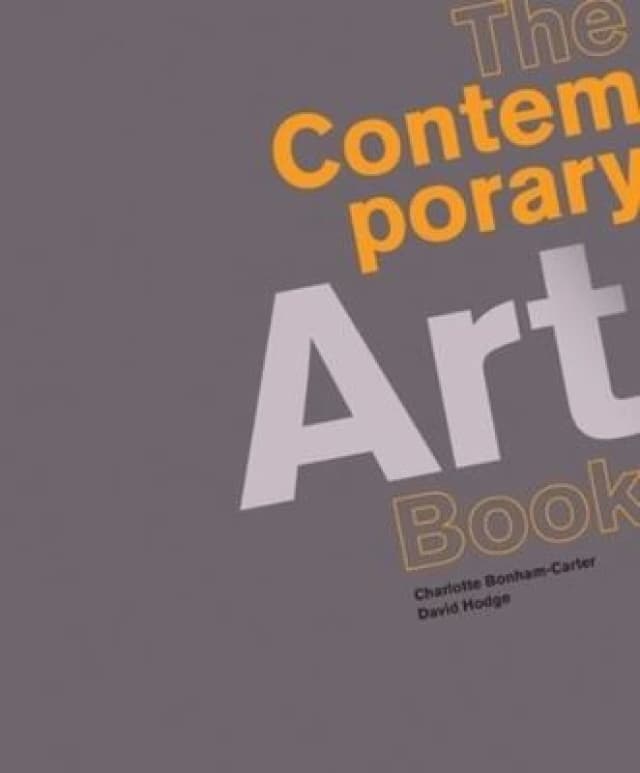 The Contemporary Art Book by Charlotte Bonham-Carter and David Hodge Hardback