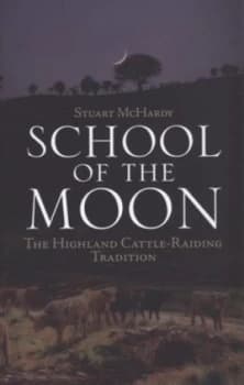School of the Moon by Stuart Mchardy Book
