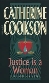 Justice Is a Woman by Catherine Cookson Charitable Trust Paperback
