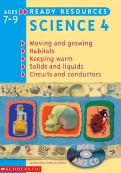 Science. 4 Moving and Growing Habitats Keeping Warm Solids and Liquids Circuits and Conductors by Carole Creary Paperback