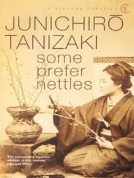 Some prefer nettles by Junichiro Tanizaki