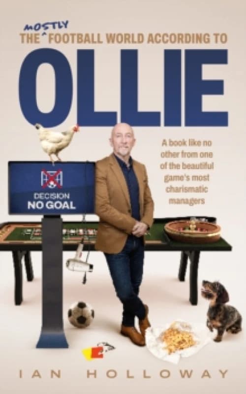 The (mostly) Football World According to Ollie Hardback