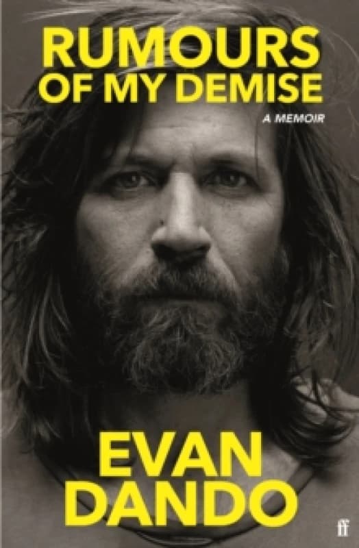 Rumours of My Demise. Hardback. By Evan Dando Books