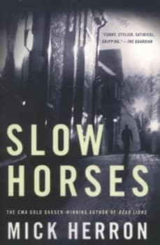 Slow Horses by Mick Herron Paperback