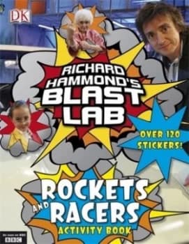 Richard Hammonds Blast Lab Rockets and Racers by Richard Hammond Paperback