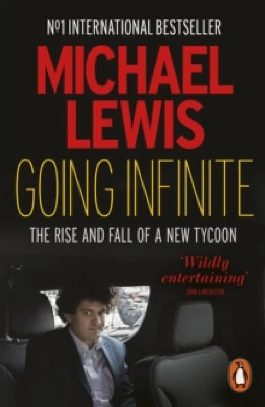 Going Infinite : The Rise and Fall of a New Tycoon Paperback / softback