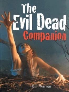 The Evil Dead Companion by Bill Warren Paperback