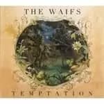 Waifs (The) - Temptation (Music CD)