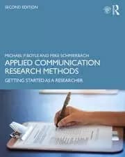 Applied Communication Research Methods Getting Started as a Researcher