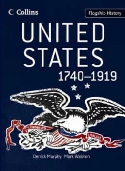 United States 1740-1919 by Derrick Murphy Book
