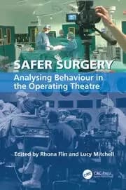 Safer Surgery Analysing Behaviour in the Operating Theatre