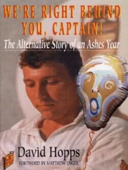 Were Right behind You Captain by David Hopps Hardback