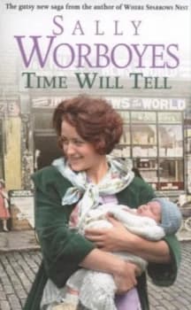 Time Will Tell by Sally Worboyes Book
